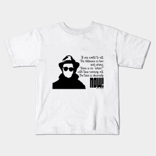 Quote Saul Alinsky Act now! Kids T-Shirt